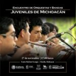 Celebra el talento juvenil de Michoacán en el Encuentro de Orquestas y Bandas Juveniles